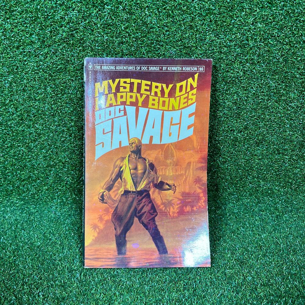 Doc Savage #96 Mystery on Happy Bones by Kenneth Robeson